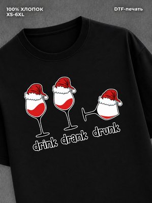 Футболка drink drank drunk