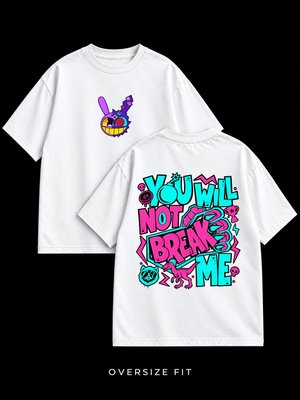 Футболка оверсайз You Will Not Break Me